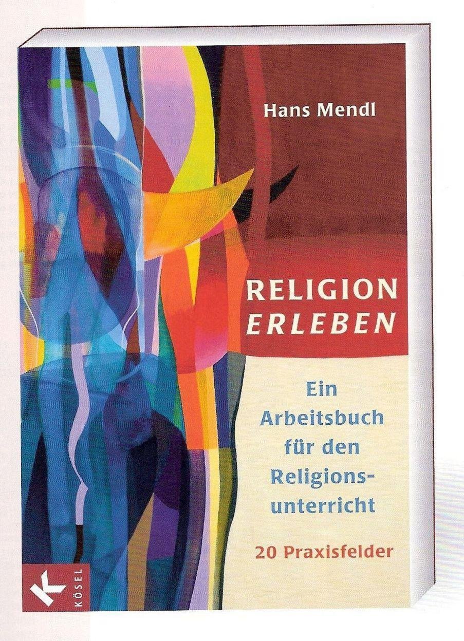 Mendl: Religion erleben Buch Hans Mendl: Religion erleben
