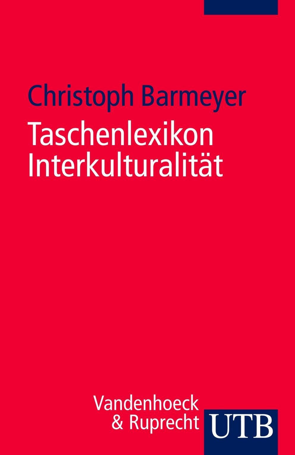 Taschenlexikon Interkulturalität Taschenlexikon Interkulturalität