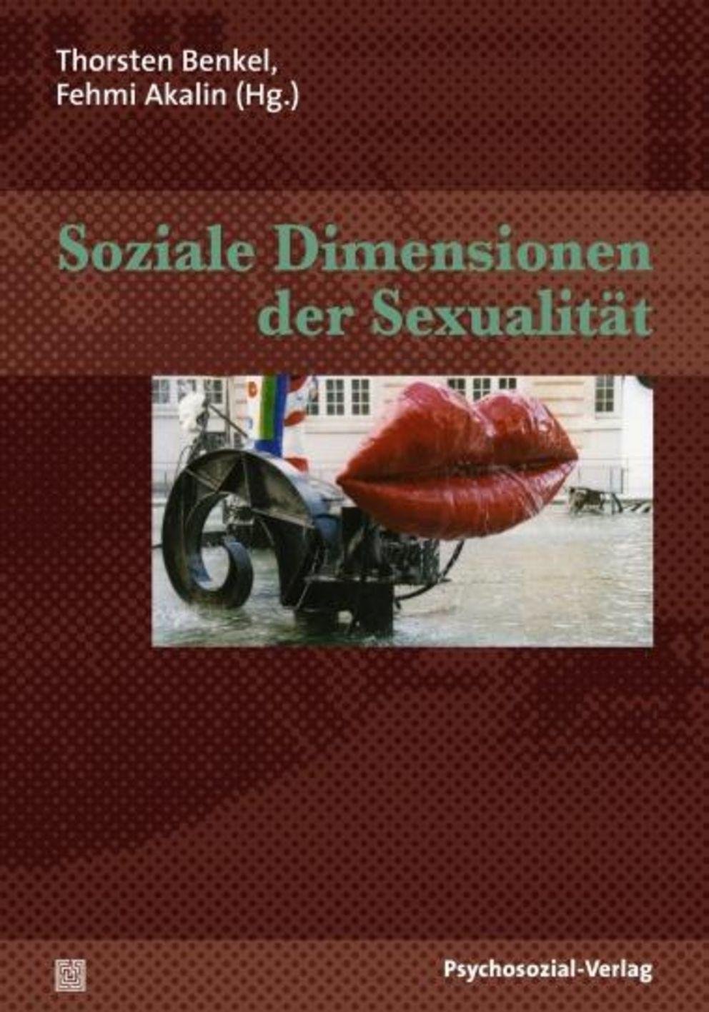 Soziale Dimensionen der Sexualität Soziale Dimensionen der Sexualität
