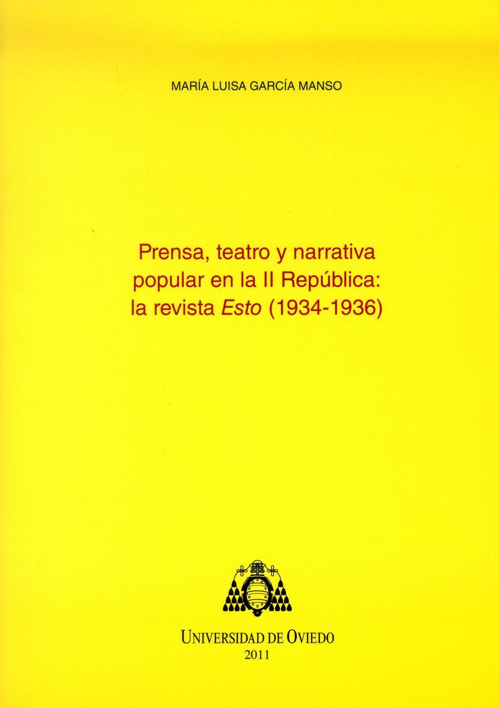 Cover "Prensa, teatro y narrativa popular en la II República"