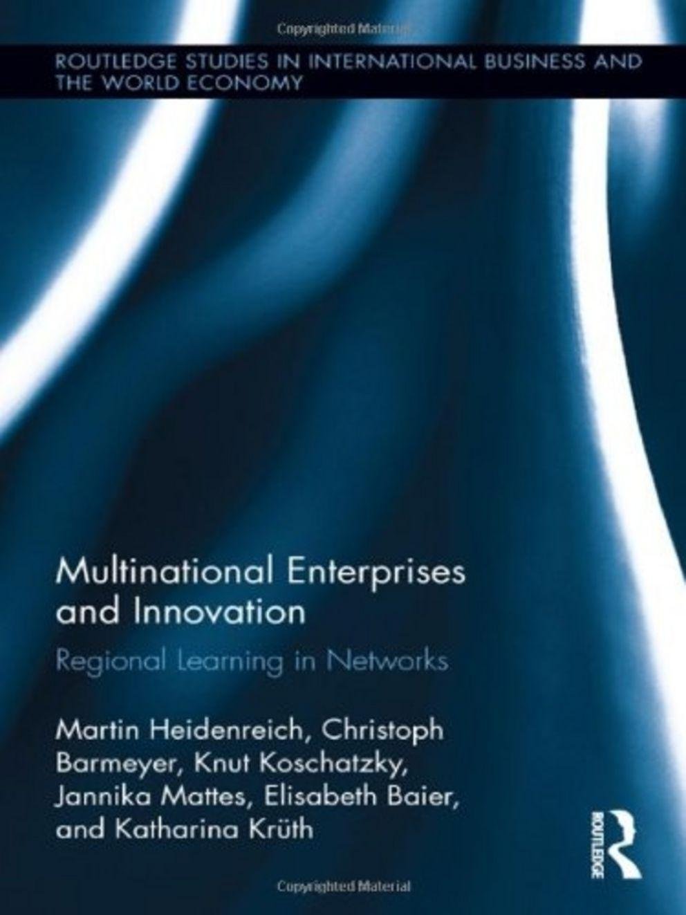 Multinational Enterprises and Innovation Multinational Enterprises and Innovation