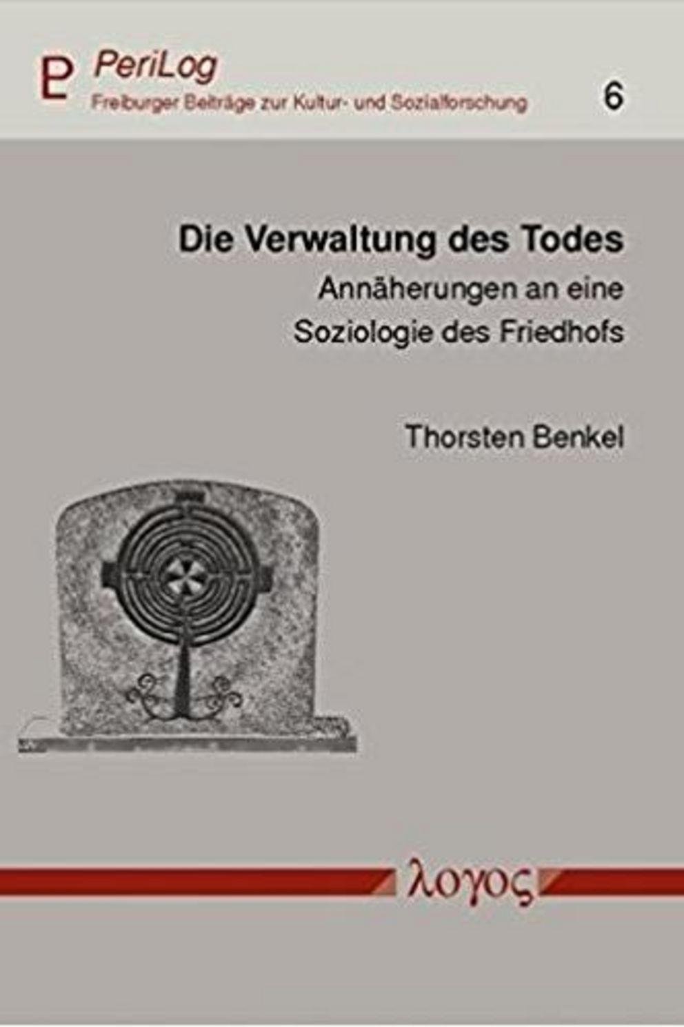 Die Verwaltung des Todes Die Verwaltung des Todes