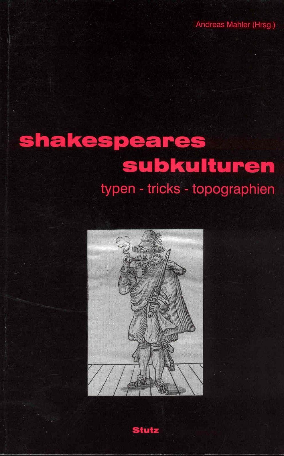 Shakespeares Subkulturen Shakespeares Subkulturen