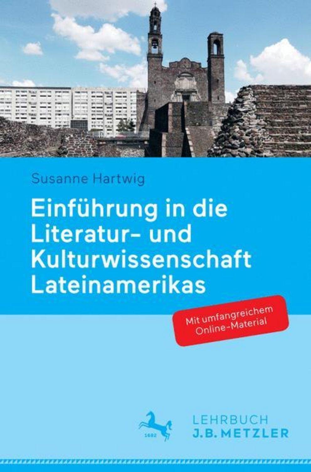 Cover des Buches "Einführung in die Literatur- und Kulturwissenschaft Lateinamerikas" Cover des Buches "Einführung in die Literatur- und Kulturwissenschaft Lateinamerikas"